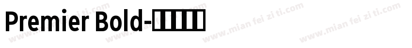 Premier Bold字体转换